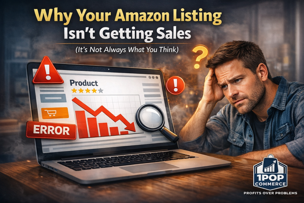 Amazon seller reviewing listing with no sales performance, highlighting common reasons listings fail to rank or convert on Amazon